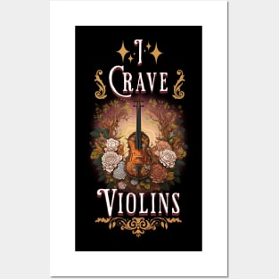 Melodic Reverie: I Crave Violins T-Shirt Design Posters and Art